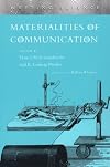 Materialities of Communication