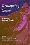 Remapping China: Fissures in Historical Terrain