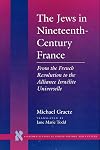 The Jews in Nineteenth-Century France: From the French Revolution to the Alliance Israelite Universelle (Stanford Studie