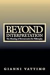 Beyond Interpretation: The Meaning of Hermeneutics for Philosophy