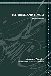 Technics and Time, 2: Disorientation