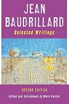 Jean Baudrillard: Selected Writings: Second Edition