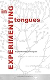Experimenting in Tongues: Studies in Science and Language (Writing Science)