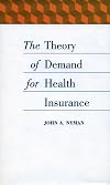 The Theory of Demand for Health Insurance (Stanford Business Books)