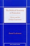 The Political Economy of Protection: Theory and the Chilean Experience (Social Science History)