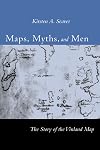 Maps, Myths, and Men: The Story of the Vinland Map