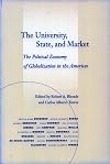 The University, State, and Market: The Political Economy of Globalization in the Americas