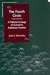 The Fourth Circle: A Political Ecology of Sumatra?s Rainforest Frontier