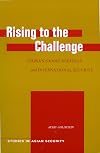 Rising to the Challenge: Chinaβs Grand Strategy and International Security (Studies in Asian Security)