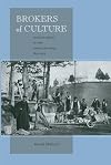 Brokers of Culture: Italian Jesuits in the American West, 1848-1919