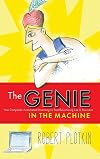The Genie in the Machine: How Computer-Automated Inventing Is Revolutionizing Law and Business (Stanford Law Books)