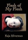 Flesh of My Flesh