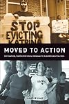 Moved to Action: Motivation, Participation, and Inequality in American Politics