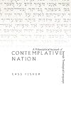 Contemplative nation a philosophical account of Jewish theological language