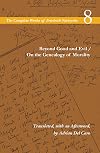 Beyond Good and Evil / On the Genealogy of Morality