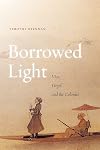 Borrowed Light: Vico, Hegel, and the Colonies