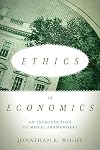 Ethics in Economics: An Introduction to Moral Frameworks