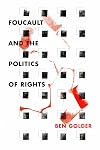 Foucault and the Politics of Rights