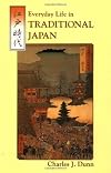 Everyday Life in Traditional Japan