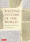 Writing Systems of the World: Alphabets, Syllabaries, Pictograms