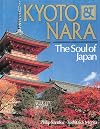 Kyoto & Nara The Soul of Japan