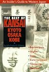 The Best of Kansai: Kyoto, Osaka, Kobe