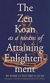 The Zen Koan as a Means of Attaining Enlightenment