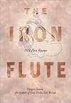 The Iron Flute: 100 Zen Koans
