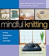 Mindful Knitting: Inviting Contemplative Practice to the Craft