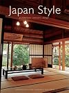 Japan Style: Architecture Interiors Design