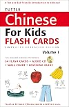 Chinese for Kids Flash Cards: Simplified Character Edition, Volume 1
