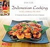 Indonesian Cooking: Satays, Sambals and More [Indonesian Cookbook, 81 Recipes]
