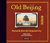 Old Beijing: Postcards from the Imperial City