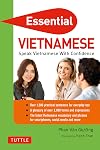 Essential Vietnamese: Speak Vietnamese with Confidence! (Vietnamese Phrasebook & Dictionary) (Essential Phrasebook & Disctionary Series)