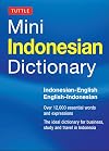 Tuttle Mini Indonesian Dictionary: Indonesian-English / English-Indonesian (Tuttle Mini Dictionary)
