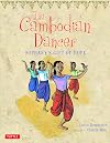 The Cambodian Dancer: Sophany's Gift of Hope