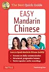 Easy Mandarin Chinese: A Complete Language Course and Pocket Dictionary in One (100 minute Audio CD Included)