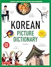 Korean Picture Dictionary: Learn 1,500 Korean Words and Phrases - The Perfect Resource for Visual Learners of All Ages (Includes Online Audio) (Tuttle Picture Dictionary)