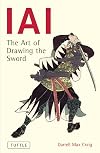 IAI: The Art Of Drawing The Sword