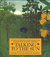 Talking to the Sun: An Illustrated Anthology of Poems for Young People