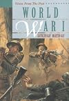 World War I (Voices from the Past)