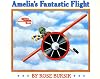 Amelia's Fantastic Flight