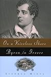 On a Voiceless Shore: Byron in Greece