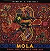 Mola: Cuna Life Stories and Art