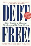 Debt Free!: Your Guide To Personal Bankruptcy Without Shame