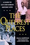 The Queerest Places: A National Guide to Gay and Lesbian Historic Sites