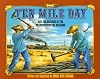 Ten Mile Day: And the Building of the Transcontinental Railroad