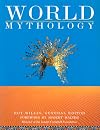 World Mythology: The Illustrated Guide