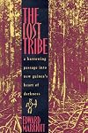 The Lost Tribe: A Harrowing Passage into New Guinea's Heart of Darkness