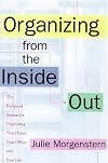 Organizing From the Inside Out